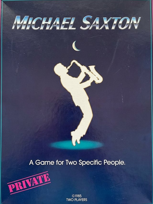 Michael Saxton — A Game for Two Specific People. Private.